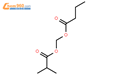 2-methylpropanoyloxymethyl butanoate
