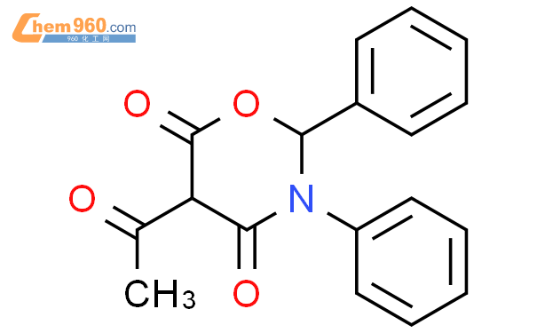 5 acetyl 2 3 diphenyl 1 3 oxazinane 4 6 dioneCAS号112378 47 9 960化工网