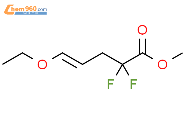 methyl 5 ethoxy 2 2 difluoropent 4 enoateCAS号130835 18 6 960化工网