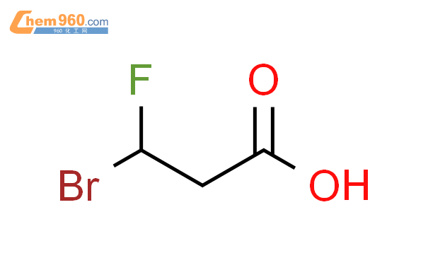 148875 96 1 Propanoic acid 3 bromo 3 fluoro CAS号 148875 96 1 Propanoic