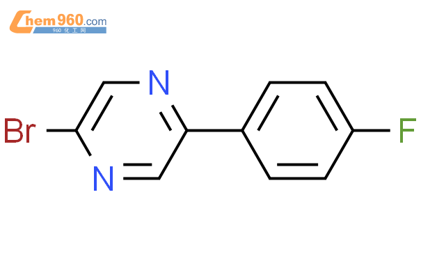 2 bromo 5 4 fluorophenyl pyrazineCAS号153295 35 3 960化工网