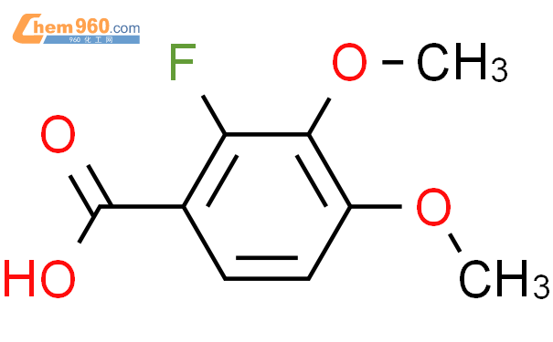 2967 96 6 Benzoic acid 2 fluoro 3 4 dimethoxy CAS号 2967 96 6 Benzoic