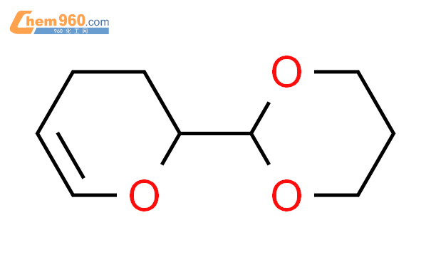 2 3 4 dihydro 2H pyran 2 yl 1 3 dioxaneCAS号66604 91 9 960化工网