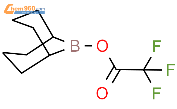 72449 18 4 9 Borabicyclo 3 3 1 nonane 9 trifluoroacetyl oxy CAS号