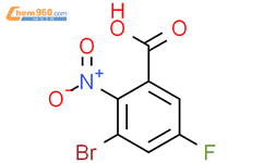 3 溴 5 氟 2 硝基苯甲酸 97 3 Bromo 5 fluoro 2 nitrobenzoic acid 1628556 99 9