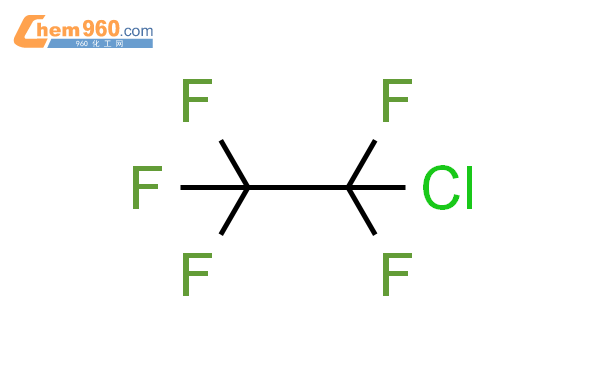 chloropentafluoroethane氯五氟乙烷;氟利昂115;五氟氯乙烷;一氯五氟