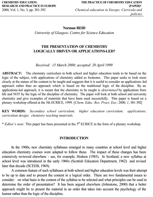 Graphical abstract: THE PRESENTATION OF CHEMISTRY LOGICALLY DRIVEN OR APPLICATIONS-LED?