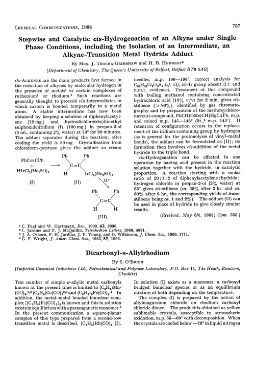 Stepwise and catalytic cis-hydrogenation of an alkyne under single phase conditions, including the isolation of an intermediate, an alkyne–transition metal hydride adduct