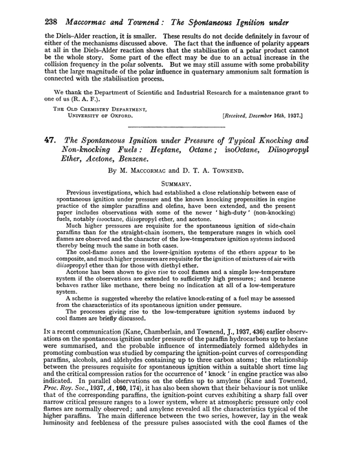 47. The spontaneous ignition under pressure of typical knocking and non-knocking fuels : heptane, octane; isooctane, diisopropyl ether, acetone, benzene