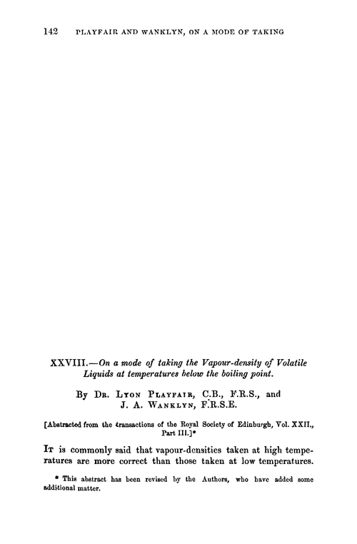 XXVIII.—On a mode of taking the vapour-density of volatile liquids at temperatures below the boiling point