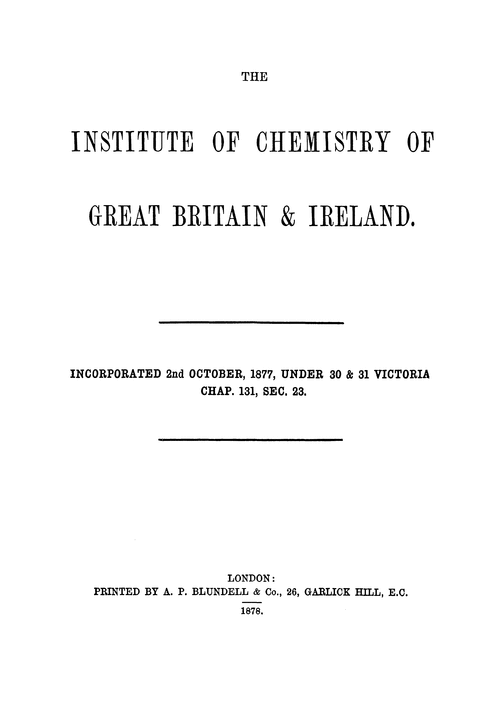 The Institute of Chemistry of Great Britain and Ireland. Memorandum and articles of Association