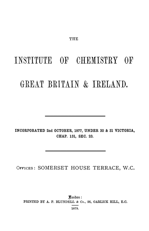 The Institute of Chemistry of Great Britain and Ireland. Memorandum and articles of Association