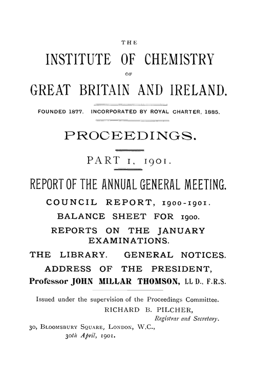 The Institute of Chemistry of Great Britain and Ireland. Proceedings. Part I, 1901