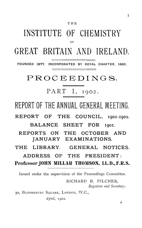 The Institute of Chemistry of Great Britain and Ireland. Proceedings. Part I, 1902