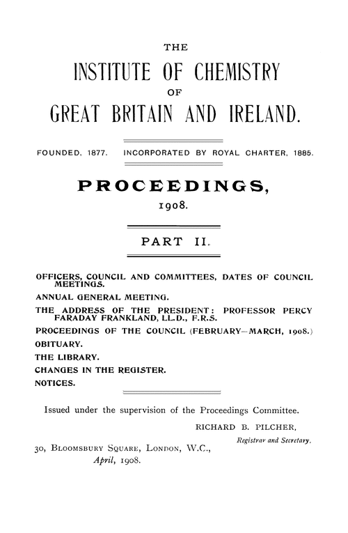 The Institute of Chemistry of Great Britain and Ireland. Proceedings, 1908. Part II