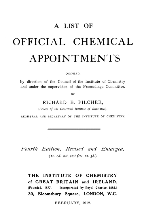 The Institute of Chemistry of Great Britain and Ireland. A list of official chemical appointments