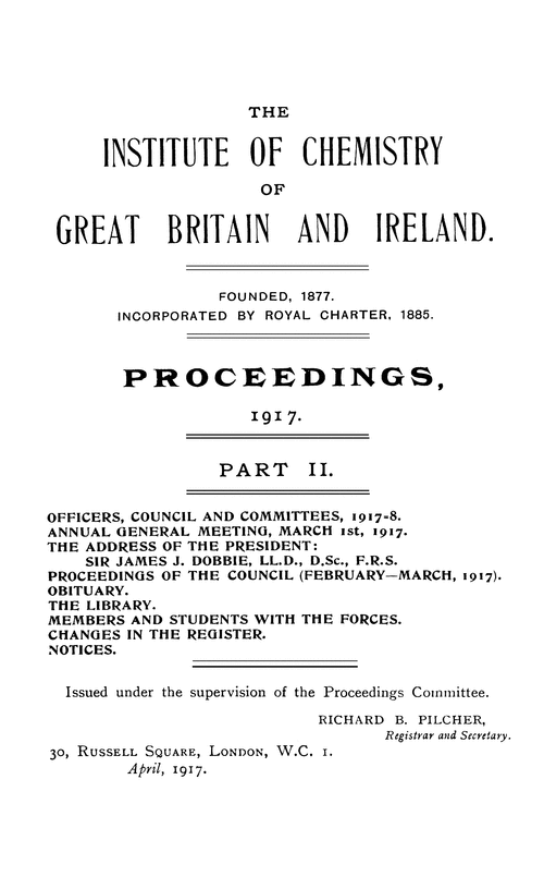 The Institute of Chemistry of Great Britain and Ireland. Proceedings, 1917. Part II