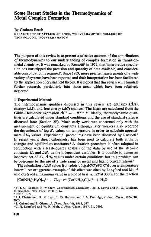 Some recent studies in the thermodynamics of metal complex formation